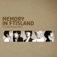 FT Island : Memory in Ftisland